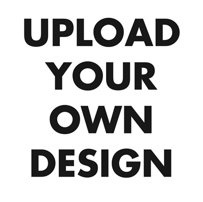Upload Your Own Design